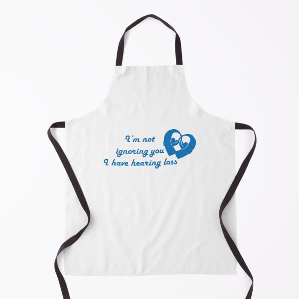 Item preview, I'm not ignoring you I have hearing loss blue in white designed and sold by CHVRDesing.