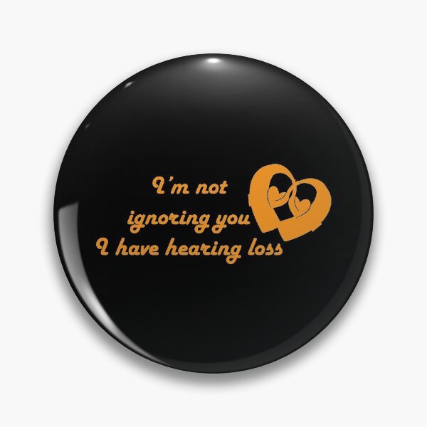 Item preview, I'm not ignoring you I have hearing loss yellow in black designed and sold by CHVRDesing.