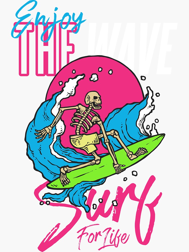 Surf Life - Surfing Skeleton