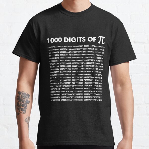 1000 Digits of Pi, Pi day Classic T-Shirt
