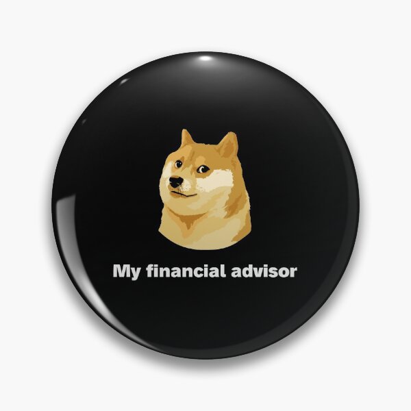 Item preview, My Financial Advisor Doge designed and sold by lamweixing.