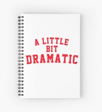 Cuaderno de espiral Un poco dramático