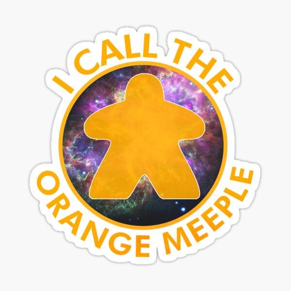 Item preview, I Call the Orange Meeple designed and sold by GorsskyVlogs.
