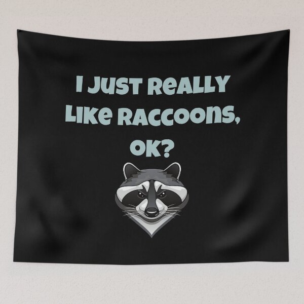 Item preview, Realmente me gustan los mapaches, ¿de acuerdo? designed and sold by Johan Liebert.