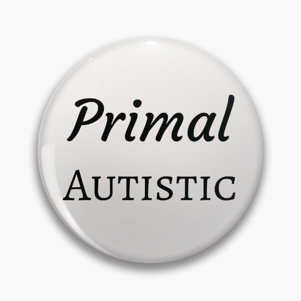 Item preview, Primal Autistic (Easy Script, Light) designed and sold by GladBlackLamb.