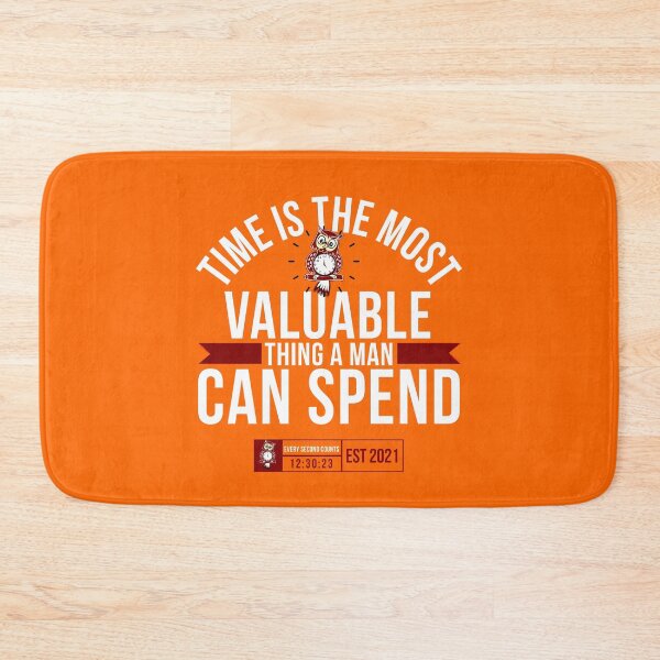 Item preview, Time Is The Most Valuable Thing A Man Can Spend/orange designed and sold by tw2us.