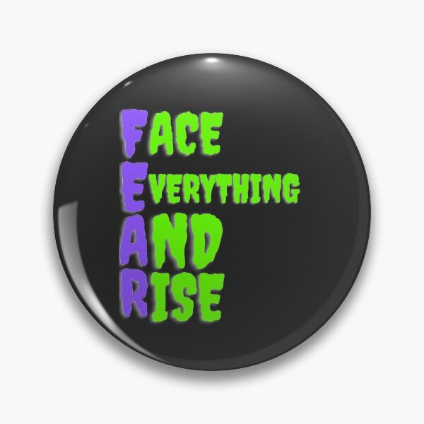 Item preview, Fear slogan - Face Everything and Rise designed and sold by Twinkleb17.