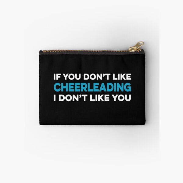 Item preview, If You Don't Like Cheerleading I Don't Like you designed and sold by TendyTees.