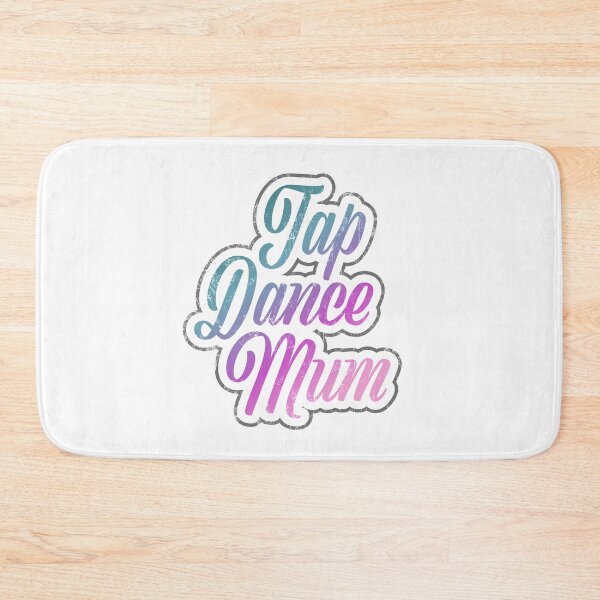 Item preview, Tap dance mum - Gifts for any tap dancer! tap dancing lover. Tap dance art T-shirts #tapdanceart designed and sold by TAP-DANCE-ART.