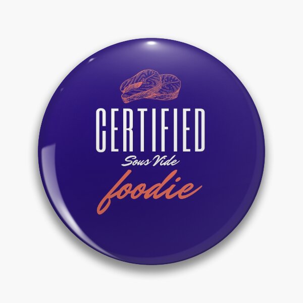 Item preview, Certified Sous Vide Foodie designed and sold by Sous-Vide-Tees.