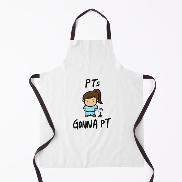 Item preview, PTs Gonna PT (Physiotherapists) designed and sold by bonniemamadraws.