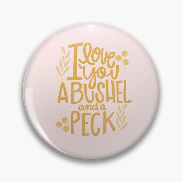 Item preview, I Love You, A Bushel and A Peck designed and sold by caitlinjjordan.