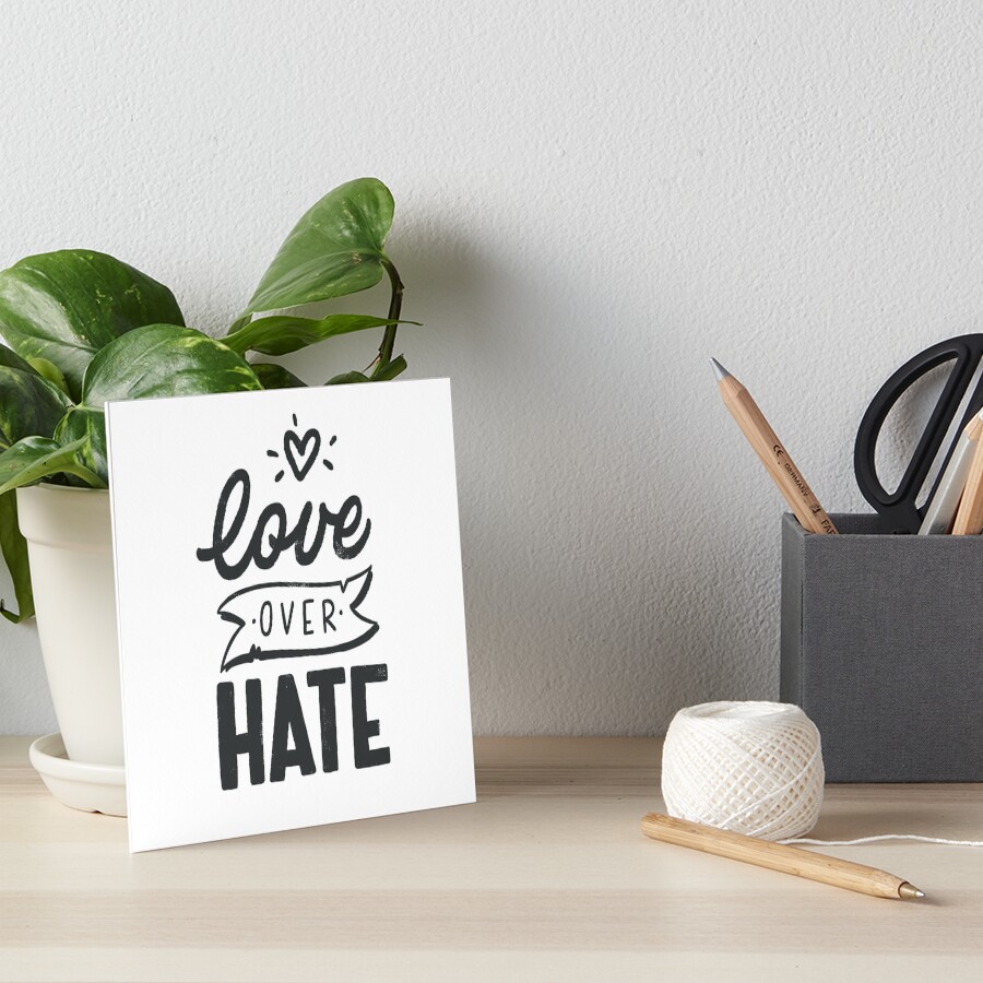 ""Love Over Hate" With Cute Heart And Banner Handlettering" Art Board Print by gamboling Redbubble