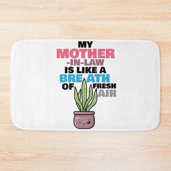 Item preview, My Mother-in-Law Is Like a Breath of Fresh Air designed and sold by DesignByJK.