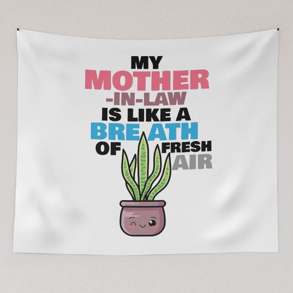 Item preview, My Mother-in-Law Is Like a Breath of Fresh Air designed and sold by DesignByJK.