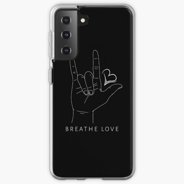 Breathe Love - "I love you" ASL Samsung Galaxy Soft Case