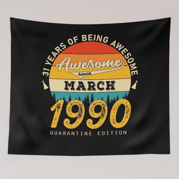 Item preview, 31 Years of Being Awesome Since 1990 March designed and sold by TrendingTees4u.