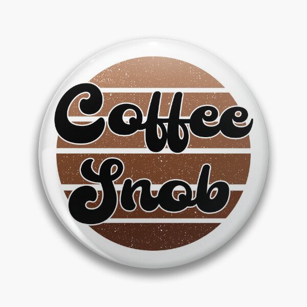 Item preview, Retro Sunset Coffee Snob designed and sold by TheButtonCrew.