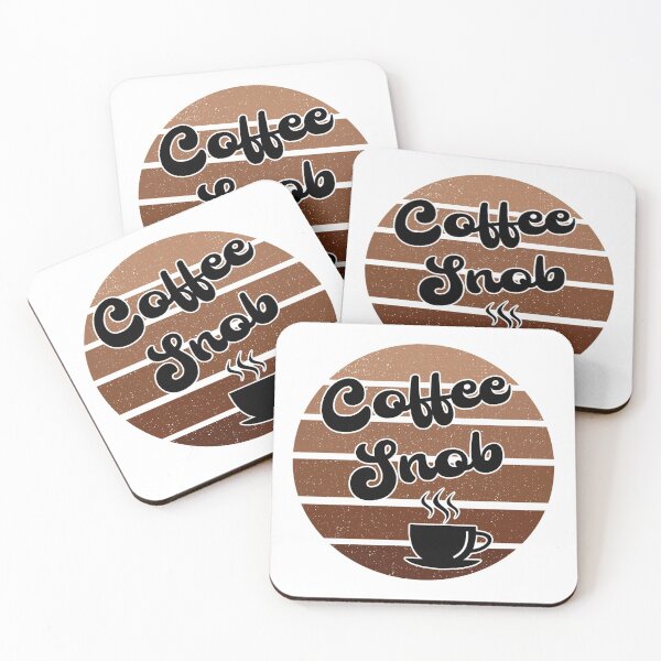 Item preview, Coffee Snob designed and sold by TheButtonCrew.