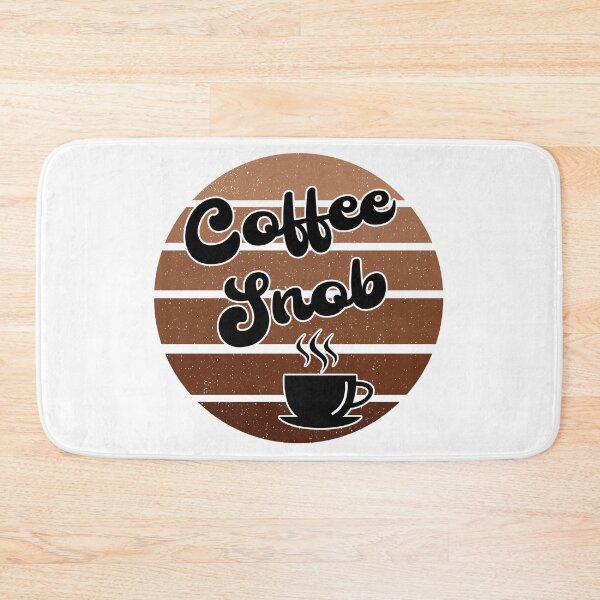 Item preview, Coffee Snob designed and sold by TheButtonCrew.