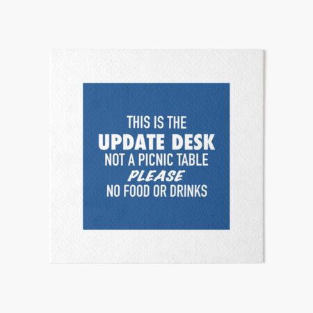 Artikel-Vorschau von Dies ist der Update Desk kein Picknicktisch, designt und verkauft von awthanksbuddy.