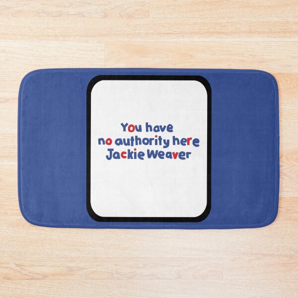 Item preview, You Have No Authority Here Jackie Weaver Memes designed and sold by ellenhenry.