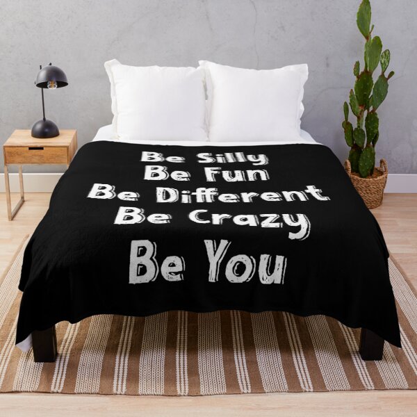 Item preview, Be Silly Be Fun Be Different Be Crazy Be You designed and sold by TheButtonCrew.