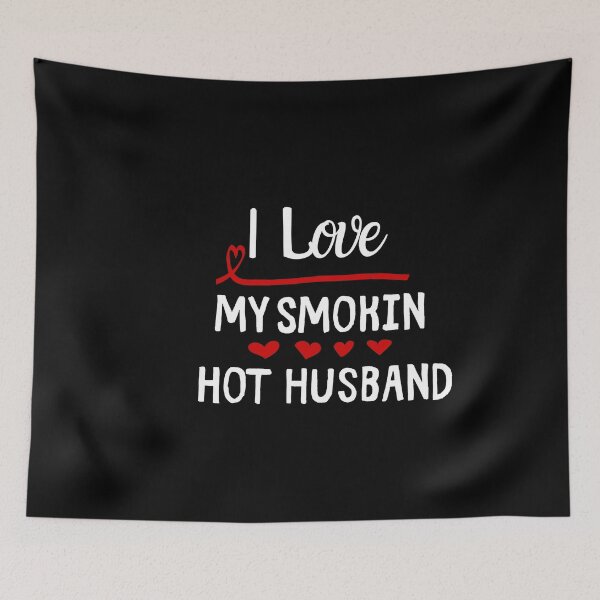 Item preview, I Love My Smokin Hot Husband T-Shirt Essential Valentine Gift ! .  designed and sold by todoAwesome.