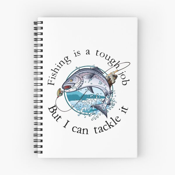 Item preview, Fishing Is A Tough Job, But I Can Tackle It, Punny Sport Fisherman Career Humor designed and sold by RKA-Products.