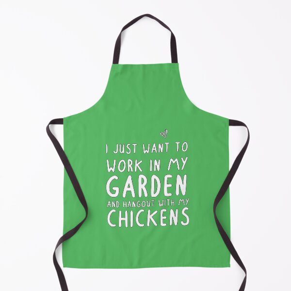 Item preview, I Just Want To Work In My Garden And Hangout With My Chickens Funny Gift Gardening designed and sold by pedrored369.