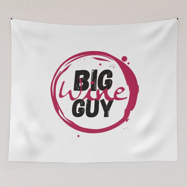 Item preview, Big Wine Guy designed and sold by Bella85s.