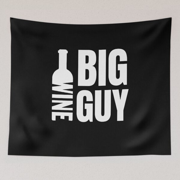 Item preview, Big Wine Guy designed and sold by Bella85s.