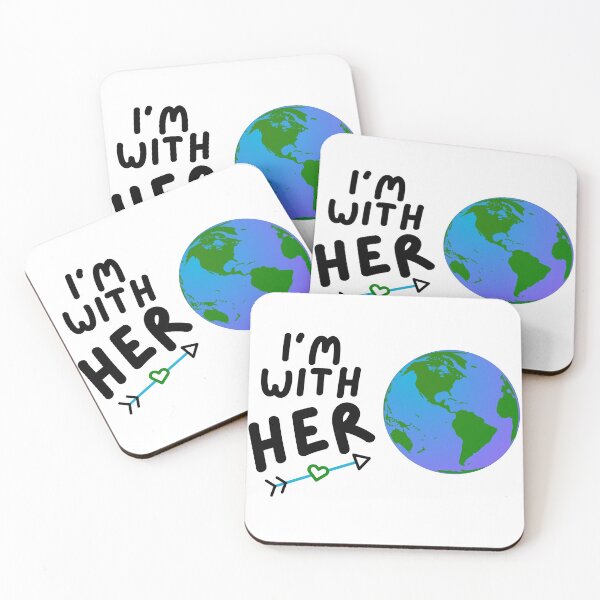 Item preview, I'm With Her - Earth Day, Climate Change, Global Warming, Save The Planet, Environmentalist, Tree Hugger, Arbor Day designed and sold by jadedscientist.