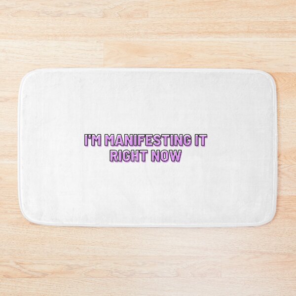 Item preview, I'm Manifesting It Right Now designed and sold by EmmaEss.