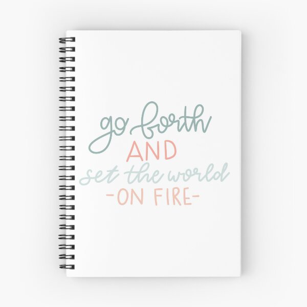 Item preview, Go forth and set the world on fire designed and sold by enkdesign.