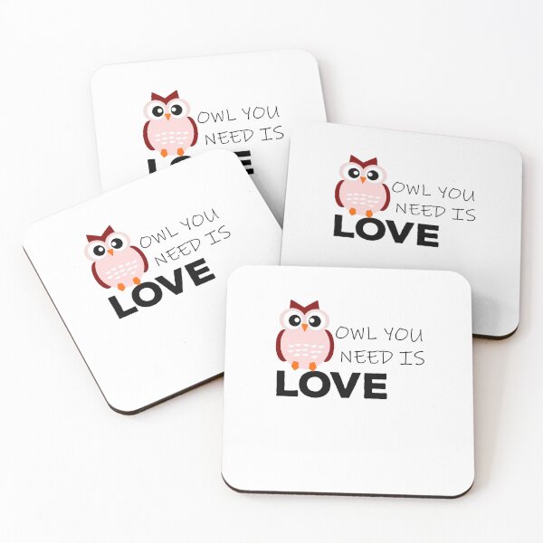 Item preview, Copy of Owl You Need Is Love designed and sold by Rexoo.