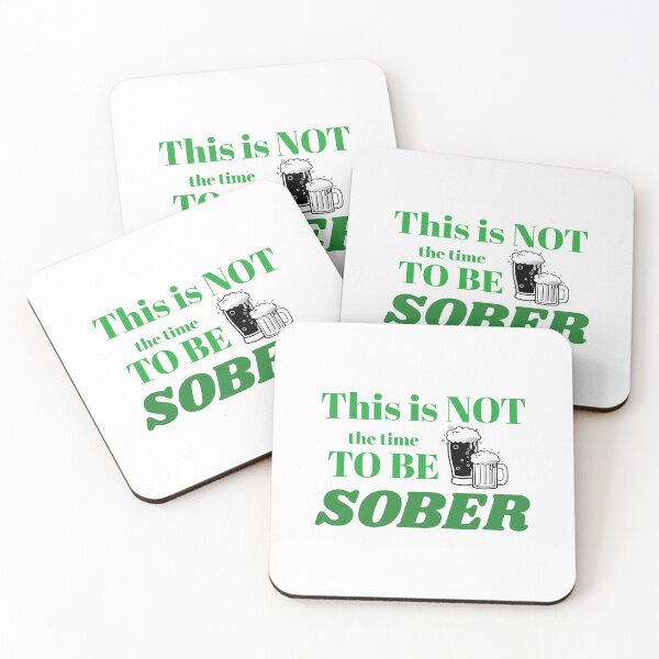 Item preview, This is not the time to be sober designed and sold by EducateUplift.