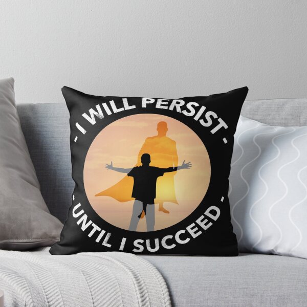 Item preview, I Will Persist Until I Succeed designed and sold by jtechlimitless.