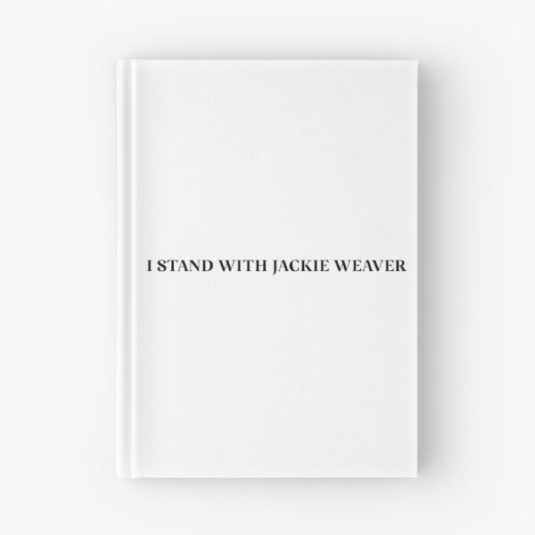 Item preview, I STAND WITH JACKIE WEAVER in Serif designed and sold by jennifersbodies.