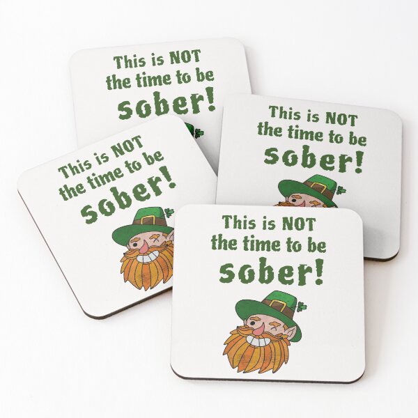 Item preview, This is not the time to be sober designed and sold by EducateUplift.