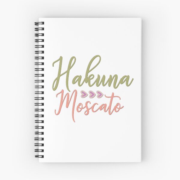 Item preview, Hakuna Moscato designed and sold by BandMomDesigns.