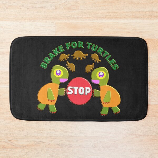 Item preview, I BRAKE FOR TURTLES - FOR TURTLE FANS designed and sold by Ralek.