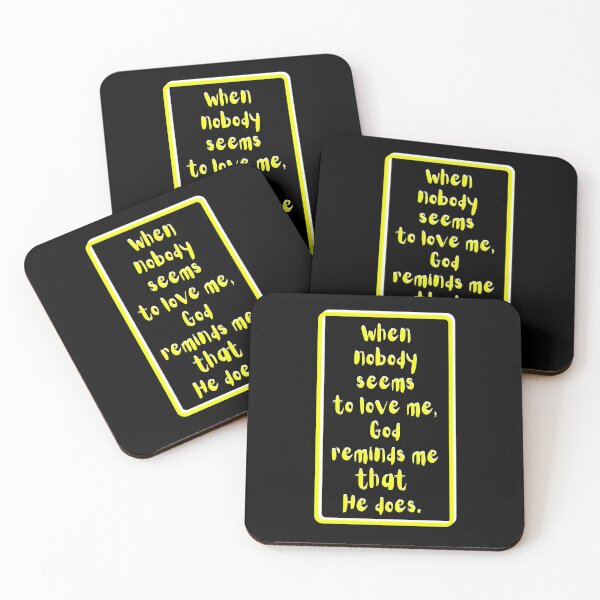 Item preview, When nobody seems to love me God reminds me He does. yellow, white, black theme  designed and sold by AnnaBBS.