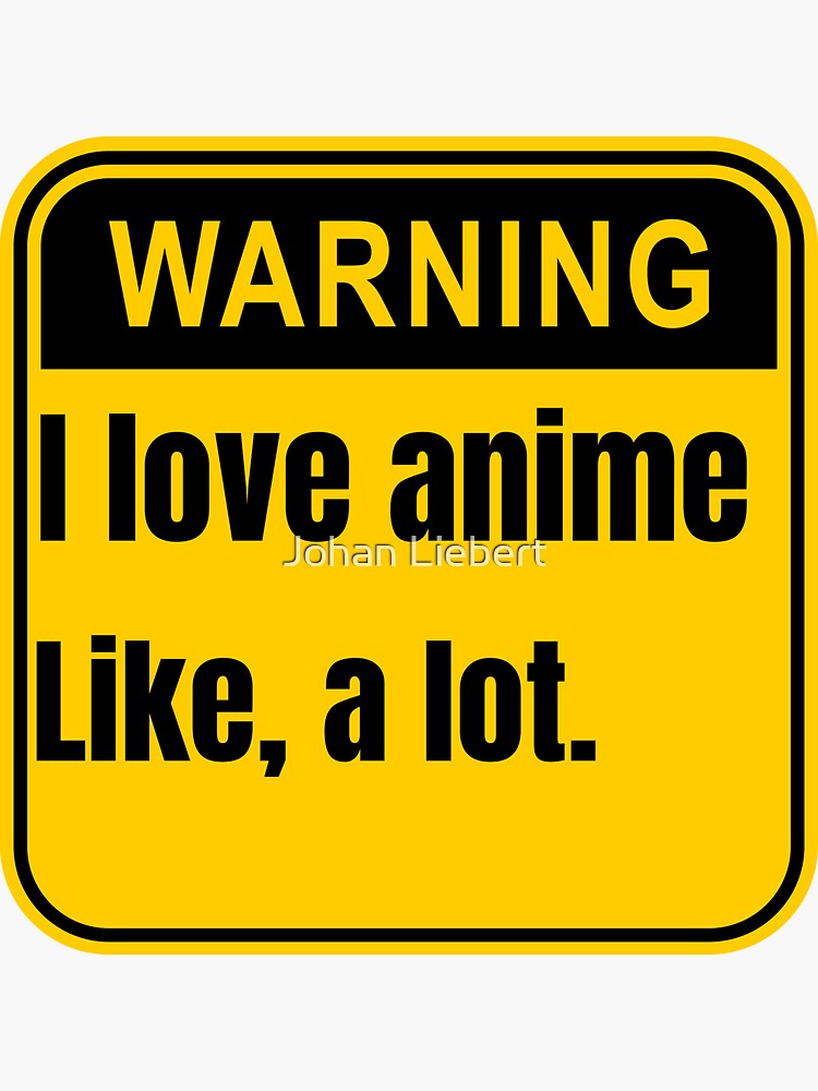 Anime Warning Signs Stickers for Sale