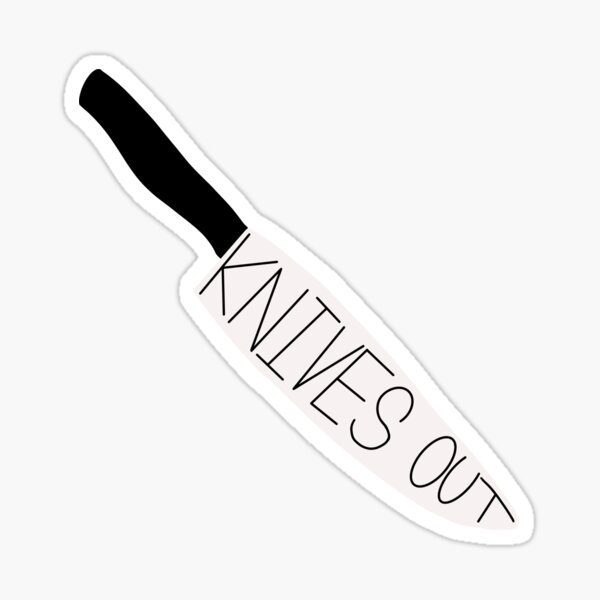 "knives out but actually" Sticker for Sale by septembre Redbubble