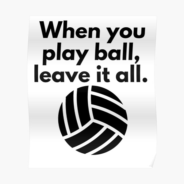 Poster Conception De Citation De Volleyball De Motivation Par Raqueldeneth Redbubble