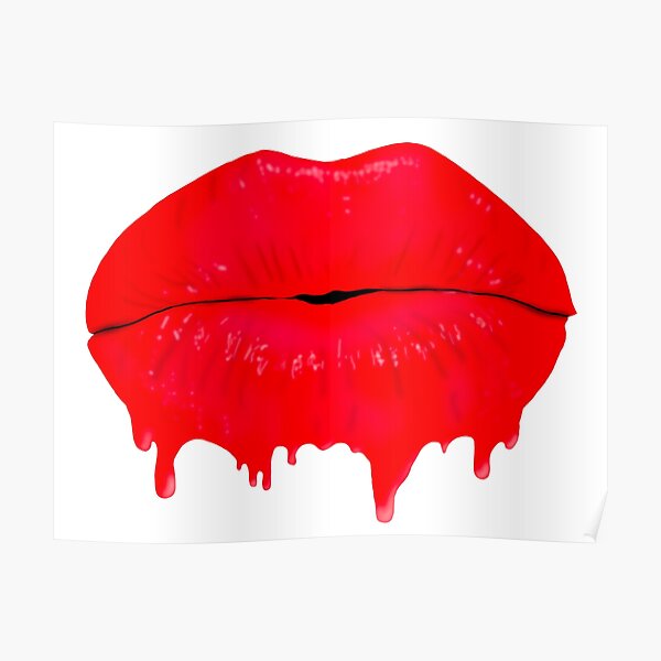 Download Dripping Lips Posters Redbubble