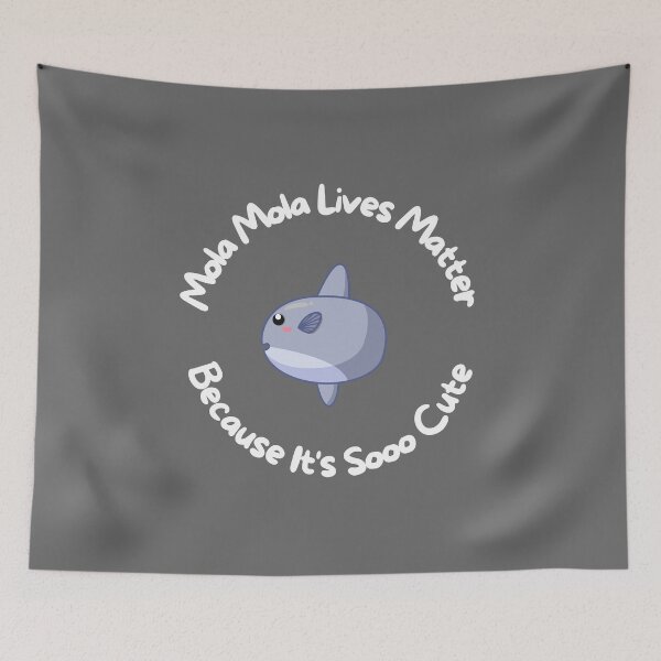 Item preview, Mola Mola Lives Matter Because It's So Cute designed and sold by StudioAquaLumos.
