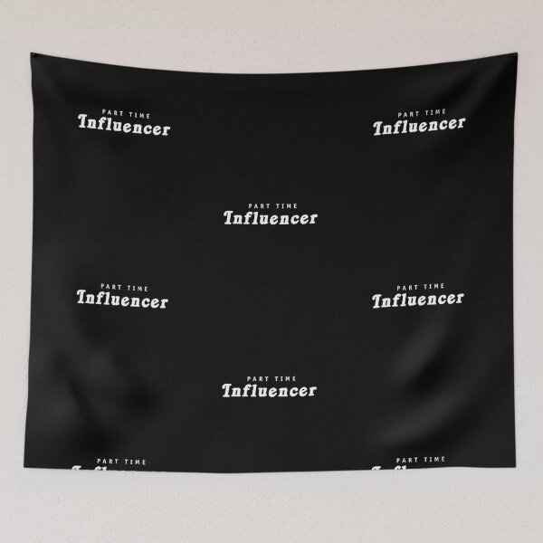Item preview, Part Time Influencer designed and sold by twHistory.