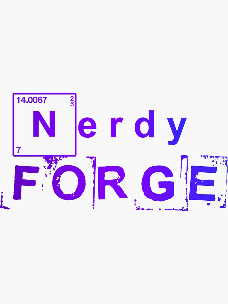 Our NerdyForge Name by NerdyForge